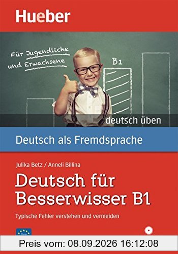 Deutsch für Besserwisser B1: Typische Fehler verstehen und vermeiden / Buch mit MP3-CD (GRAM)