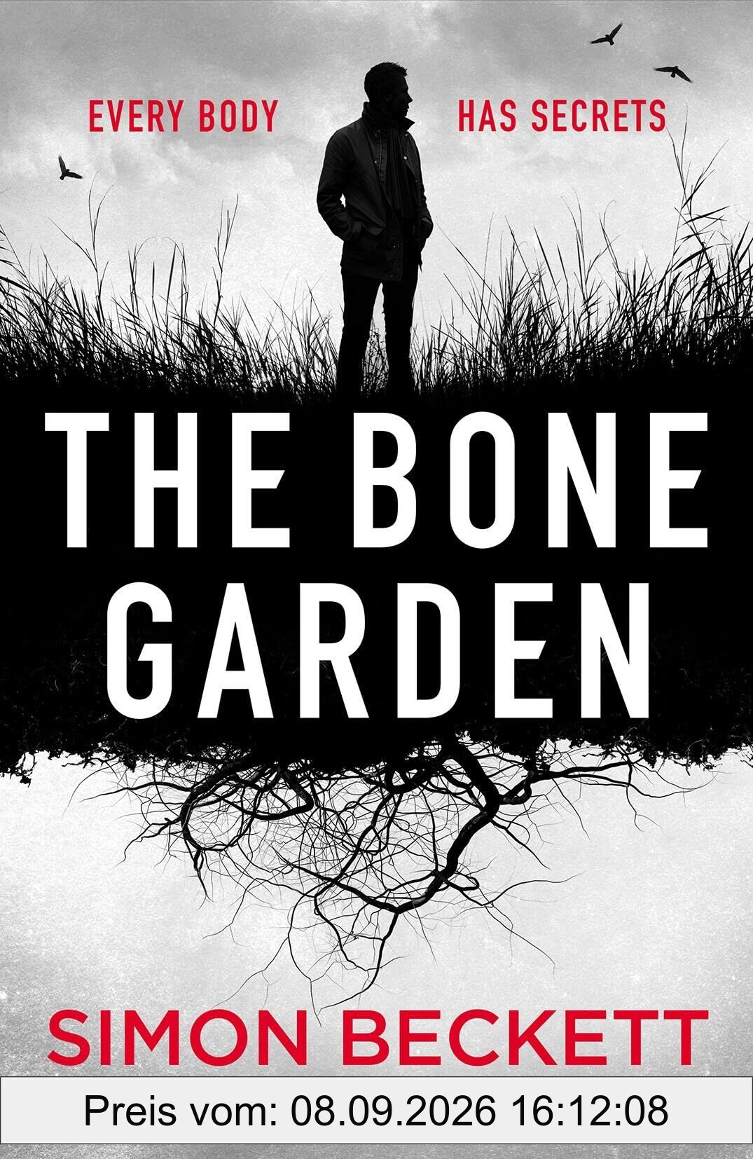 The Bone Garden: An Atmospheric, Chilling Thriller From The Sunday Times Bestselling Author