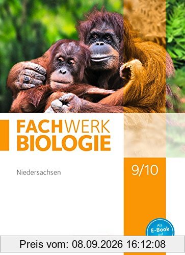 Fachwerk Biologie - Niedersachsen: 9./10. Schuljahr - Schülerbuch