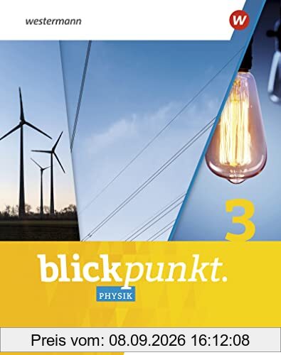 Blickpunkt Physik - Allgemeine Ausgabe 2020: Schülerband 3