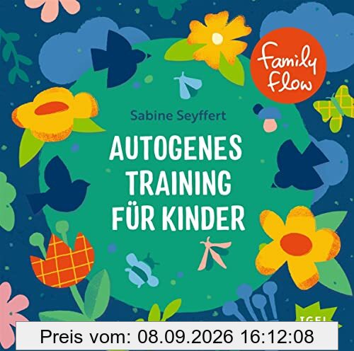 FamilyFlow. Autogenes Training für Kinder: CD Standard Audio Format, Lesung. Ungekürzte Ausgabe