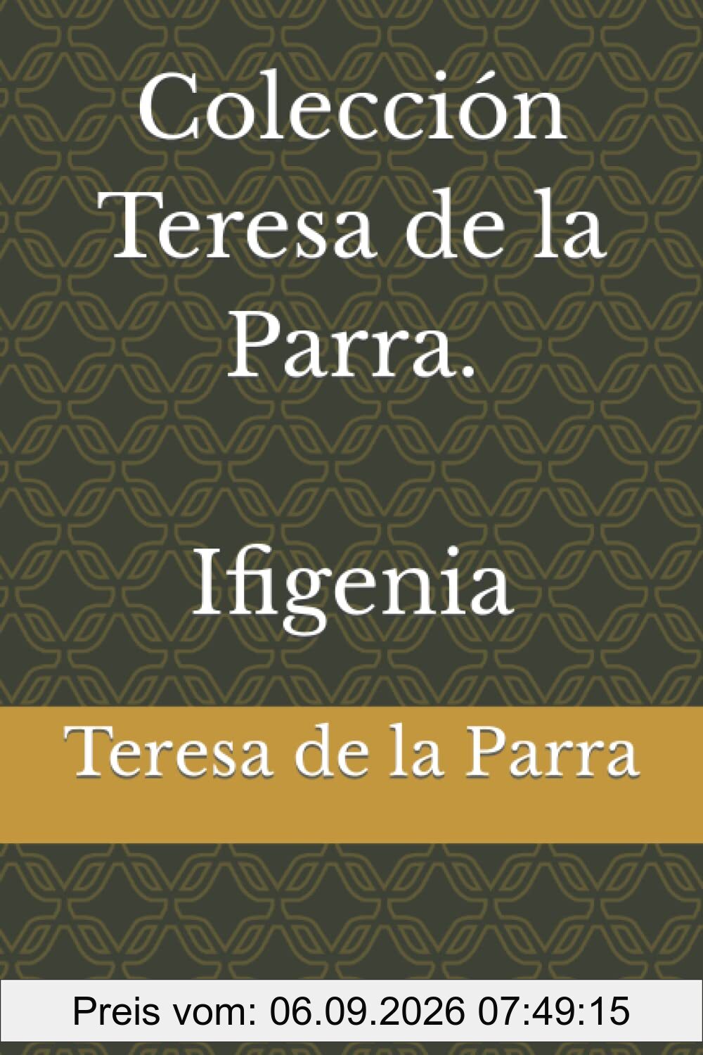 Colección Teresa de la Parra. Ifigenia