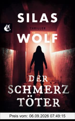 Der Schmerztöter: Thriller – Der dritte Fall für Jonas Starck (Ein Fall für Jonas Starck, Band 3)