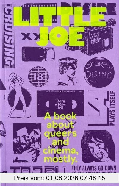 unbekannt Little Joe, A Book About Queers And Cinema, Mostly