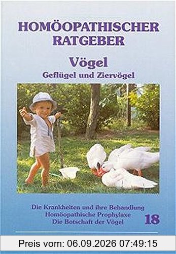 Homöopathischer Ratgeber, Bd.18, Vögel