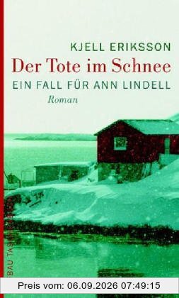 Der Tote im Schnee: Ein Fall für Ann Lindell