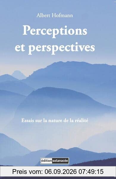 Perceptions et perspectives : essais sur la nature de la réalité