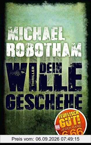 Dein Wille geschehe (BILD am Sonntag Mega-Thriller 2018)