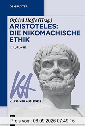Aristoteles: Nikomachische Ethik (Klassiker Auslegen, Band 2)