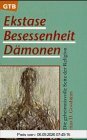 Ekstase, Besessenheit, Dämonen