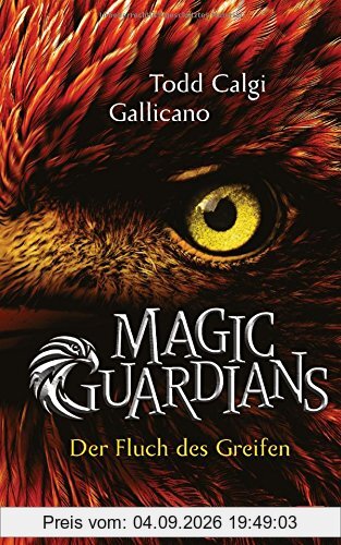 Magic Guardians - Der Fluch des Greifen