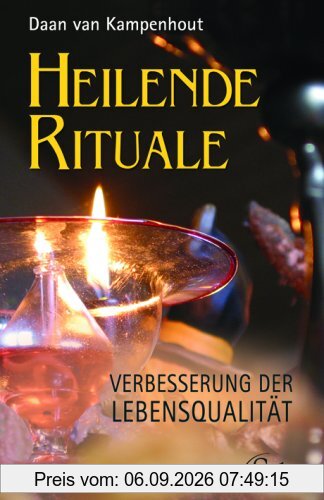Heilende Rituale - Verbesserung der Lebensqualität