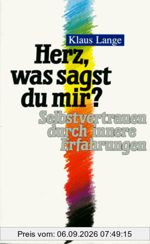 Herz, was sagst du mir?