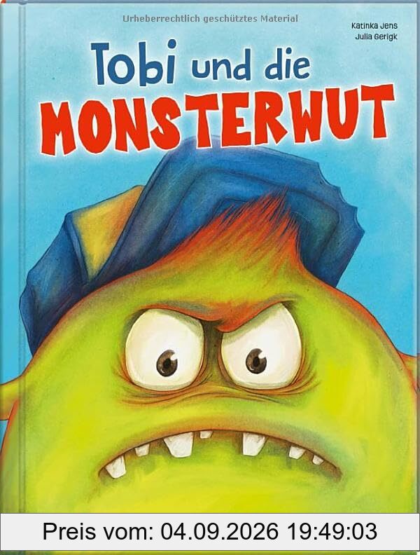 Tobi und die Monsterwut