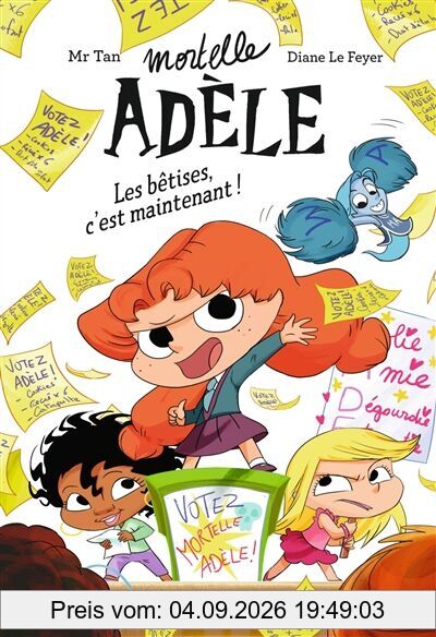 Mortelle Adèle. Vol. 2. Les bêtises, c'est maintenant !