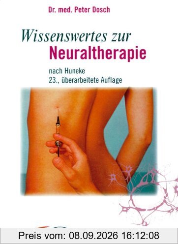 Wissenswertes zur Neuraltherapie nach Huneke