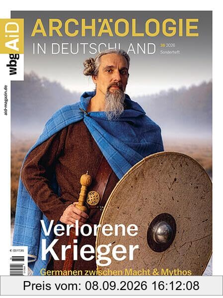 Archäologie in Deutschland S36/2026: Verlorene Krieger