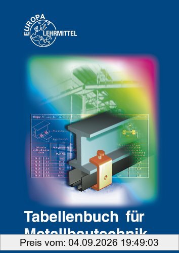 Tabellenbuch für Metallbautechnik