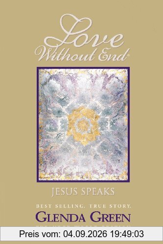 Love Without End: Jesus Speaks...
