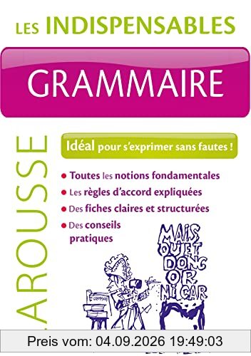 Grammaire : idéal pour s'exprimer sans fautes !