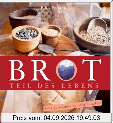 Brot - Teil des Lebens