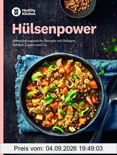 WW - Hülsenpower: Abwechslungsreiche Rezepte mit Bohnen, Erbsen, Linsen und Co.
