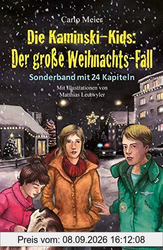 Die Kaminski-Kids: Der große Weihnachts-Fall: Sonderband mit 24 Kapiteln