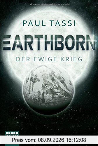 Earthborn: Der ewige Krieg: Roman (Earthborn-Chroniken, Band 2)