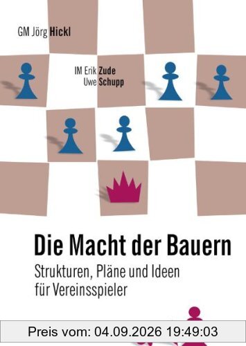 Die Macht der Bauern: Strukturen, Pläne und Ideen für Vereinsspieler