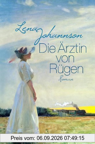 Die Ärztin von Rügen: Roman