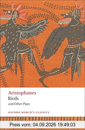 Birds and Other Plays (Oxford World’s Classics)