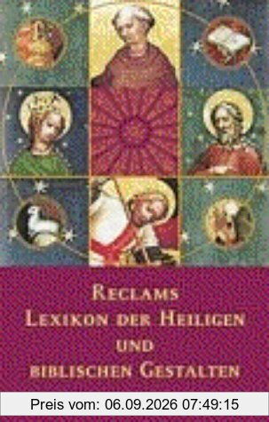 Reclams Lexikon der Heiligen und der biblischen Gestalten