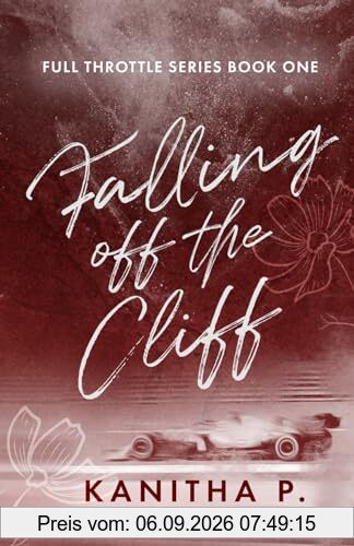 FALLING OFF THE CLIFF (FULL THROTTLE SERIES, Band 1)