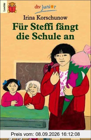 Für Steffi fängt die Schule an. (Große Druckschrift). ( Ab 6 J.).