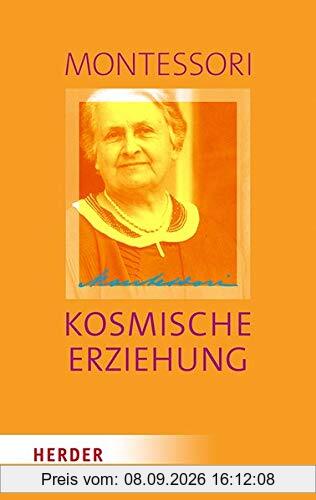 Kosmische Erziehung: Erziehung für die Eine Welt