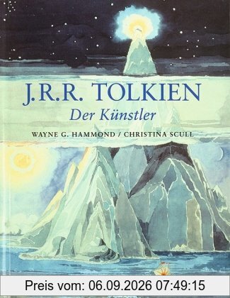 J. R. R. Tolkien. Der Künstler