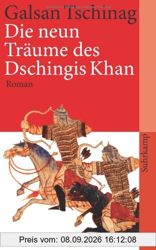 Die neun Träume des Dschingis Khan: Roman (suhrkamp taschenbuch)