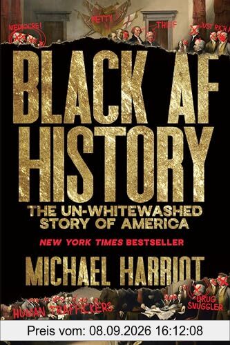 Black AF History: The Un-Whitewashed Story of America