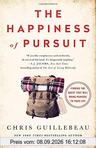 The Happiness of Pursuit: Finding the Quest That Will Bring Purpose to Your Life
