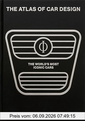 The Atlas of Car Design: The World's Most Iconic Cars (Onyx Edition)