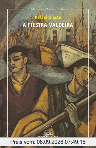 A fiestra valdeira (Biblioteca Rafael Dieste, Band 2)