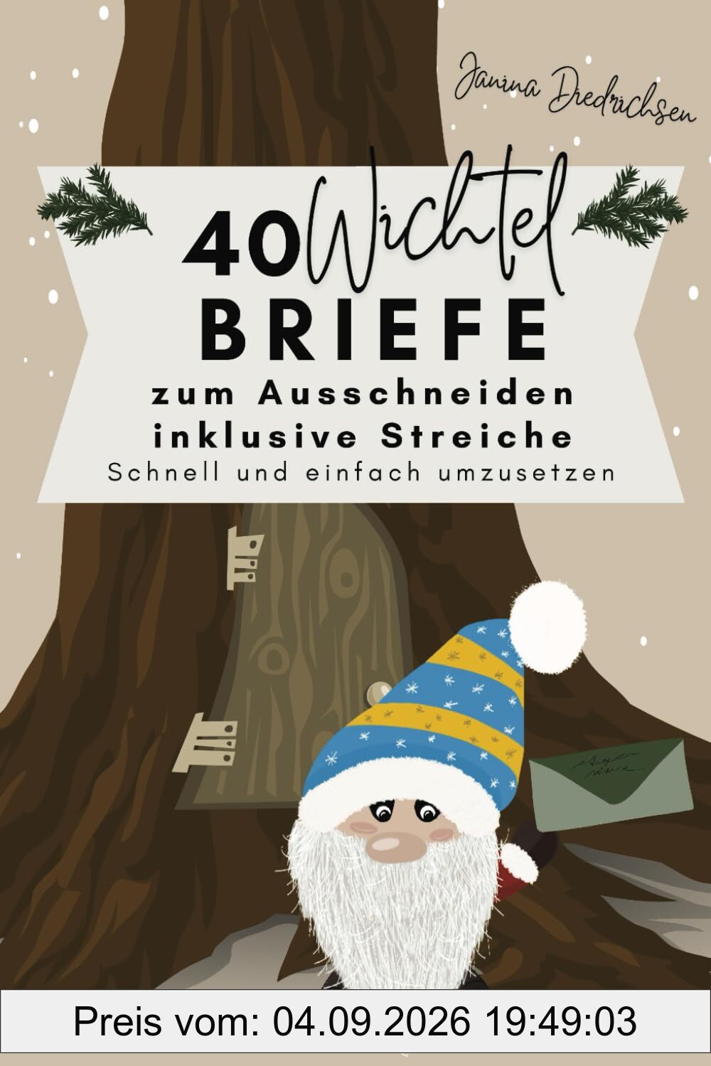 40 Wichtelbriefe zum Ausschneiden inklusive Streiche - schnell und einfach umzusetzen