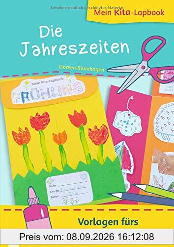 Mein Kita-Lapbook: die Jahreszeiten: Vorlagen fürs kreative Portfolio
