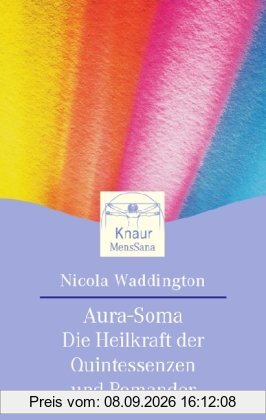Aura Soma: Die Heilkraft der Quintessenzen und Pomander