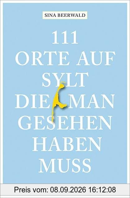 111 Orte auf Sylt, die man gesehen haben muss