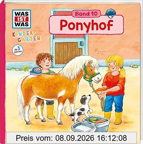 WAS IST WAS Kindergarten, Band 10. Ponyhof: Ponys, Pflege, Reiten - erstes Wissen ab 3 Jahre