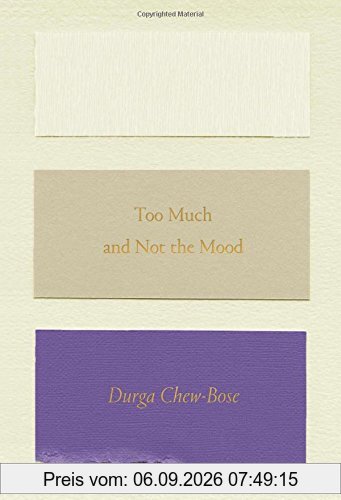Too Much and Not the Mood: Essays