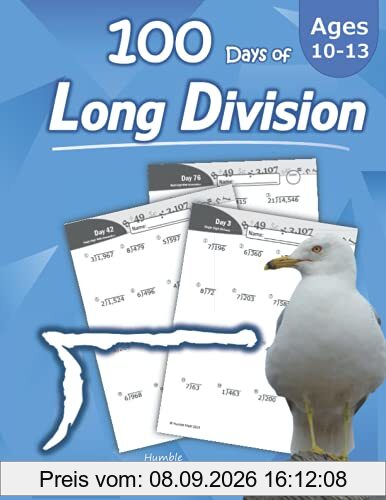 Humble Math - 100 Days of Long Division: Ages 10-13: Dividing Large Numbers with Answer Key - With and Without Remainders - Reproducible Pages - Long ... Practice Workbook - Advanced Drill Exercises