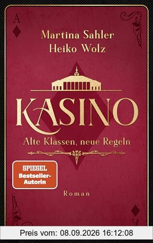 Kasino: Alte Klassen, neue Regeln. Roman | Die neue mitreißende Gesellschaftssaga für alle Fans von Downton Abbey