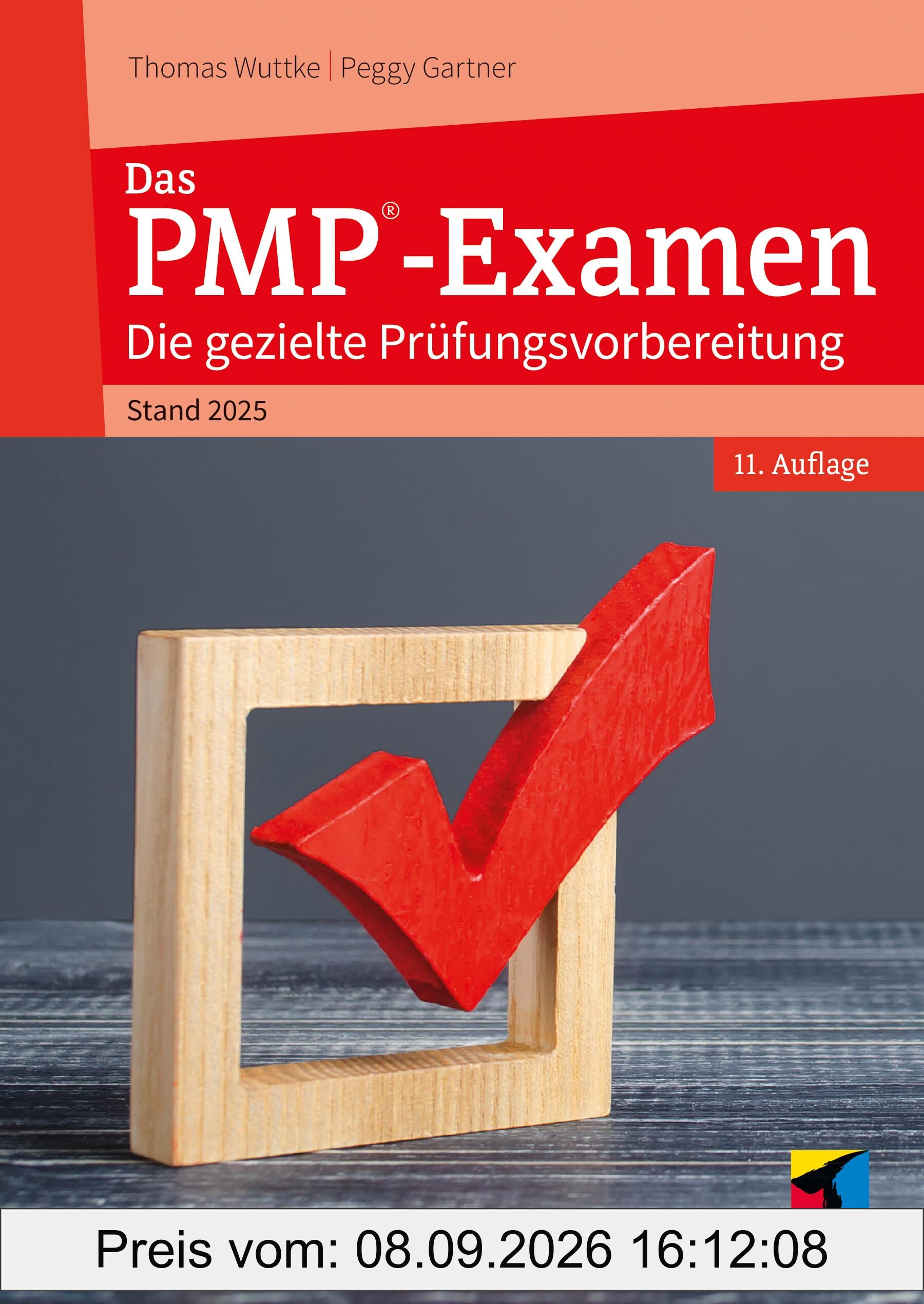 Das PMP-Examen: Die gezielte Prüfungsvorbereitung. Stand 2025 (mitp Business)